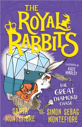 The Royal Rabbits: The Great Diamond Chase (Book 3)