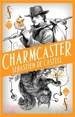 Spellslinger 3: Charmcaster：Book Three in the page-turning new fantasy series