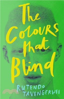 The Colours That Blind