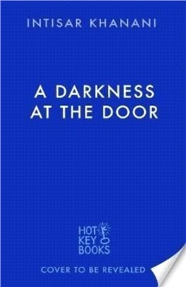 A Darkness at the Door：the thrilling sequel to The Theft of Sunlight!