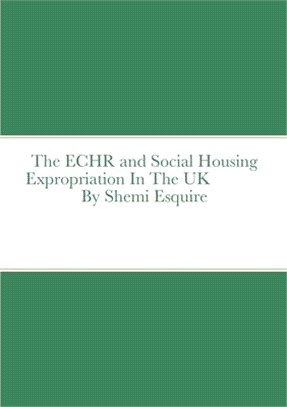 The ECHR and Estate Regeneration In The UK