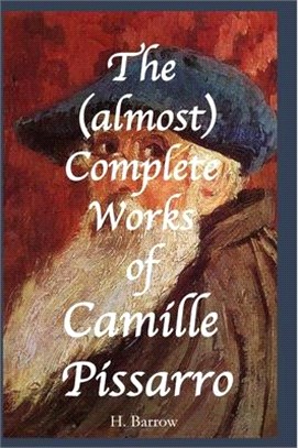 The Almost Complete Works of Camille Pissarro