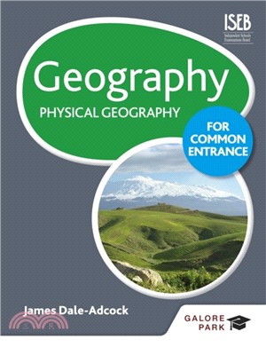Geography for Common Entrance: Physical Geography