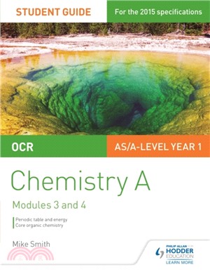 OCR AS/A Level Chemistry A Student Guide: Modules 3 and 4