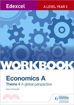 Edexcel A Level Economics Theme 4 Workbook: A global perspective