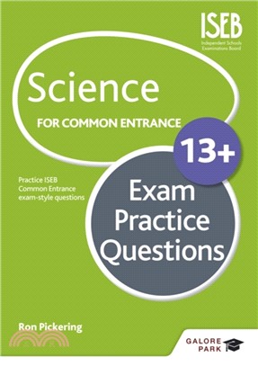 Science for Common Entrance 13+ Exam Practice Questions