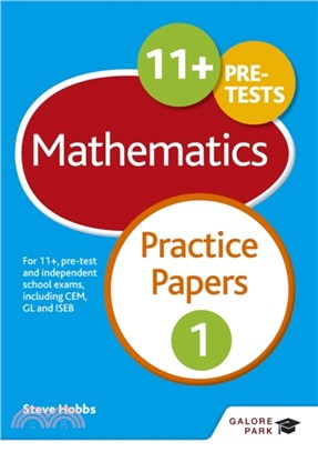 11+ Maths Practice Papers 1：For 11+, pre-test and independent school exams including CEM, GL and ISEB