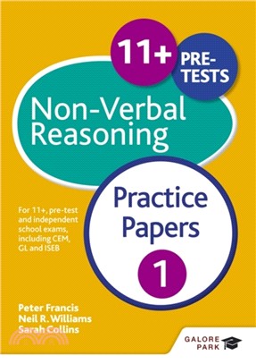 11+ Non-Verbal Reasoning Practice Papers 1：For 11+, pre-test and independent school exams including CEM, GL and ISEB