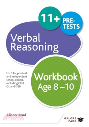 Verbal Reasoning Workbook Age 8-10：For 11+, pre-test and independent school exams including CEM, GL and ISEB