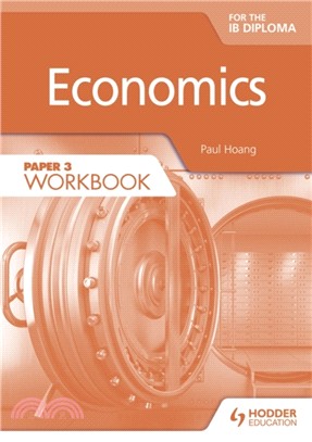 Economics for the IB Diploma Paper 3 Workbook