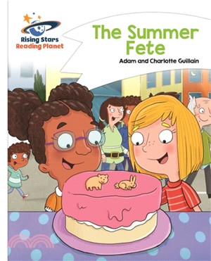 Reading Planet - The Summer Fete - White: Comet Street Kids