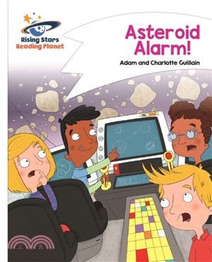 Reading Planet - Asteroid Alarm! - White: Comet Street Kids