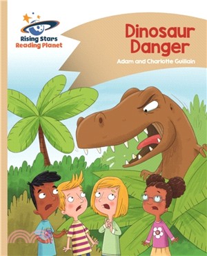 Reading Planet - Dinosaur Danger - Gold: Comet Street Kids