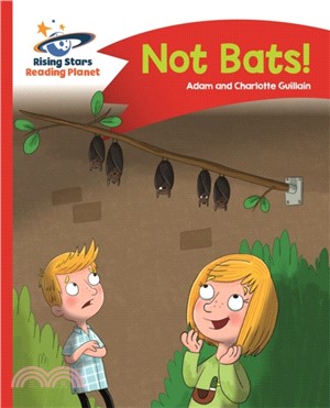 Reading Planet - No Bats! - Red A: Comet Street Kids