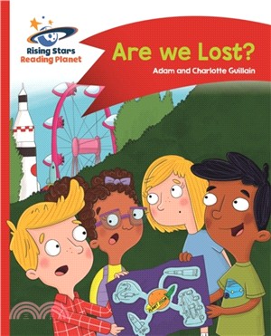 Reading Planet - Are we Lost? - Red B: Comet Street Kids