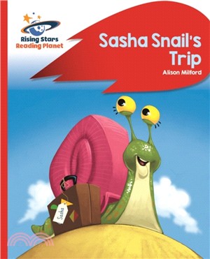 Reading Planet - Sasha Snail's Trip - Red B: Rocket Phonics