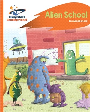 Reading Planet - Alien School - Orange: Rocket Phonics