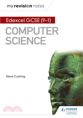 Edexcel GCSE Computer Science My Revision Notes 2e