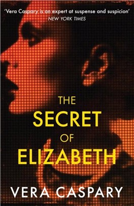 The Secret of Elizabeth：A masterpiece of psychological suspense