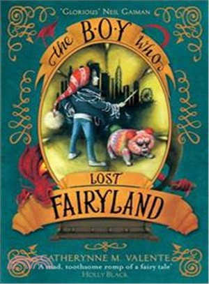 The Boy Who Lost Fairyland