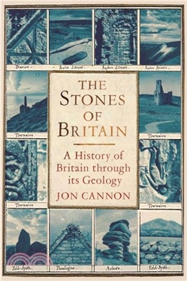 The Stones of Britain：A History of Britain through its Geology