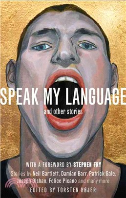 Speak My Language, and Other Stories ─ An Anthology of Gay Fiction