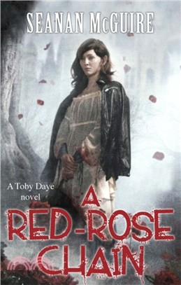 A Red-Rose Chain (Toby Daye Book 9)