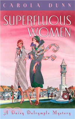 Superfluous Women：A Daisy Dalrymple Mystery