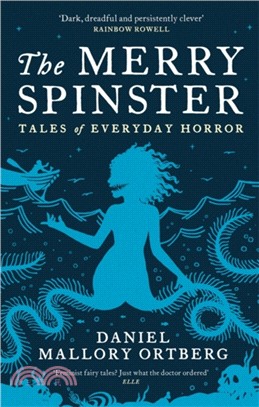 The Merry Spinster：Tales of everyday horror
