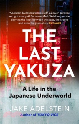 The Last Yakuza：A Life in the Japanese Underworld