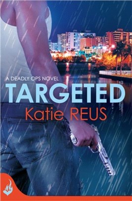 Targeted: Deadly Ops Book 1