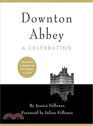 Downton Abbey - A Celebration