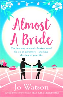 Almost a Bride：The funniest rom-com you'll read this year!