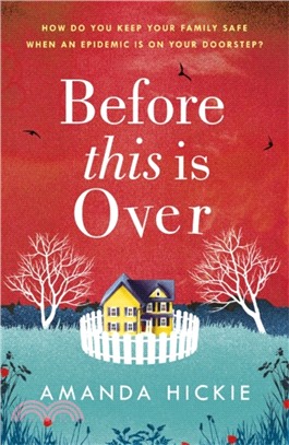 Before This Is Over: The unputdownable and twisting story of a mother protecting her family