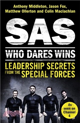 SAS: Who Dares Wins：Leadership Secrets from the Special Forces