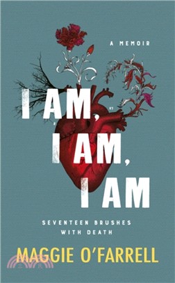 I am, I am, I am :seventeen brushes with death /