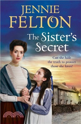 The Sister's Secret：A gripping, moving saga of love, lies and family