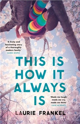 This Is How It Always Is (精裝本)(英國版)(The Reese Witherspoon Hello Sunshine Book Club Pick)