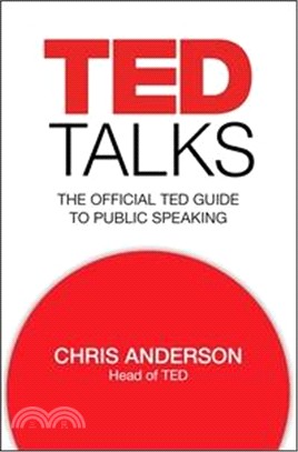 TED Talks: The Official TED Guide to Public Speaking