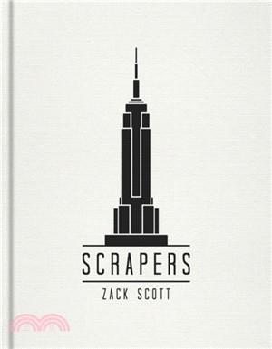 Scrapers：A Visual Guide to Extraordinary Buildings