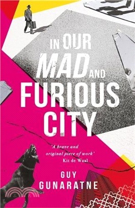 In Our Mad and Furious City