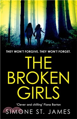 The Broken Girls：The chilling suspense thriller that will have your heart in your mouth
