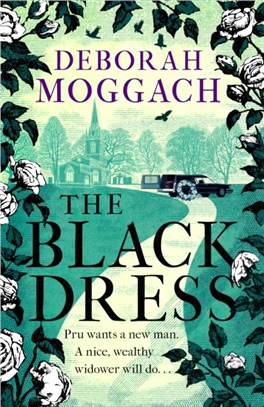 The Black Dress：By the author of The Best Exotic Marigold Hotel