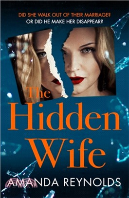 The Hidden Wife：The twisting, turning new psychological thriller that will have you hooked