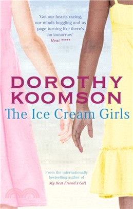 The Ice Cream Girls：a gripping psychological thriller from the bestselling author