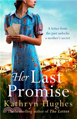 Her Last Promise：An absolutely gripping novel of the power of hope from the bestselling author of The Letter