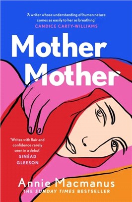 Mother Mother：The Sunday Times Bestseller