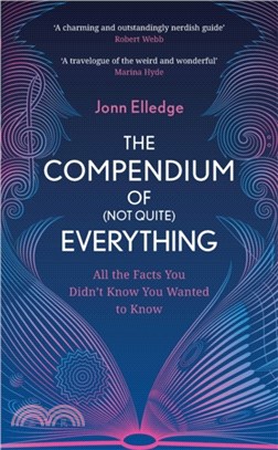 The Compendium of (Not Quite) Everything