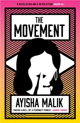 The Movement：'packs a hell of a feminist punch'