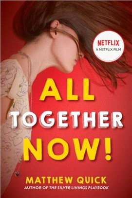 All Together Now!：Now a major new Netflix film